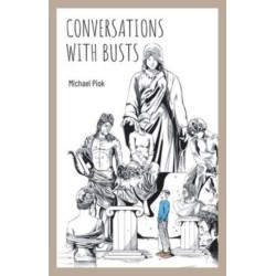 Conversations With Busts