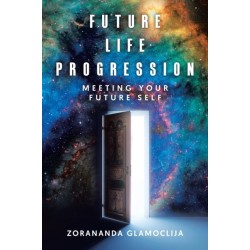 Future Life Progression: Meeting Your Future Self