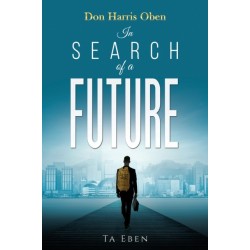 Don Harris Oben: In Search of a Future