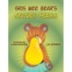 Gris Wee Bear’s Golden Pears