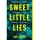 A Sweet Little Lies: A Novel