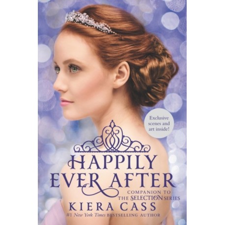 The Happily Ever After: Companion to the Selection Series: Companion to the Selection Series