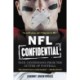 NFL Confidential: True Confessions from the Gutter of Football