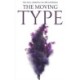 The Moving Type