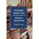 Everyday Islamic Law and the Making of Modern South Asia