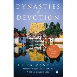 Dynasties Of Devotion: The Secrets of 7 Iconic Hindu Temples