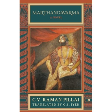 Marthandavarma: A Novel
