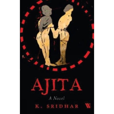 Ajita: A Novel