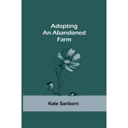 Adopting an Abandoned Farm