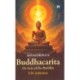 Asvaghosa’s Buddhacarita: Or Acts of the Buddha