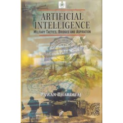 Artificial Intelligence: Military Tactics Bridges and Aspiration