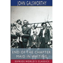 End of the Chapter: Maid in Waiting (Esprios Classics)