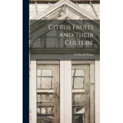Citrus Fruits and Their Culture