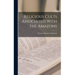 Religious Cults Associated With the Amazons