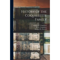 History of the Coquillette Family