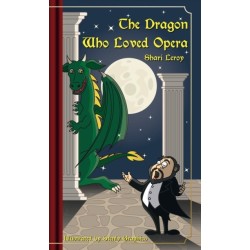 The Dragon Who Loved Opera