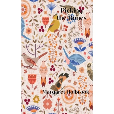 Picking the Bones: A Collection of Tales in the Folk Tradition
