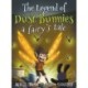 The Legend of Dust Bunnies, a Fairy's Tale