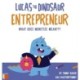 Lucas The Dinosaur Entrepreneur What Does Monetize mean