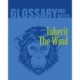 Inherit The Wind Glossary and Notes: Inherit the Wind