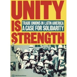 Unity is Strength: Trade unions in Latin America - a case for solidarity