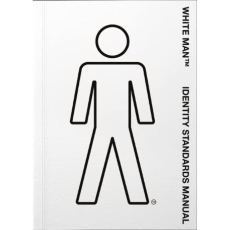 White Man TM Identity Standards Manual