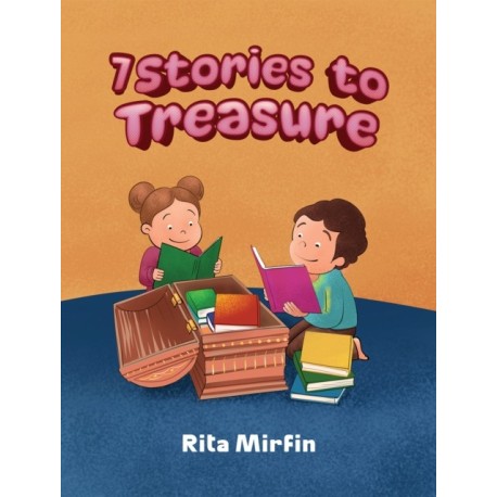 7 Stories to Treasure