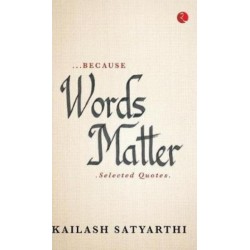 Because Words Matter: Selected Quotes