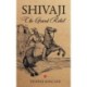 Shivaji: The Grand Rebel