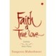 Faith & True Love: Journey To Inner Peace