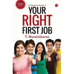 An Expert's Guide to Your First Right Job