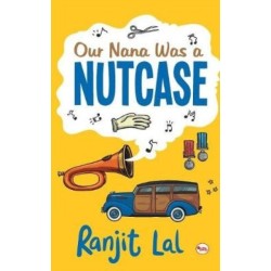 Our Nana Was a Nutcase