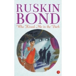 Who Kissed Me in the Dark