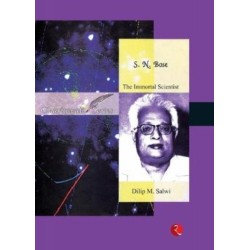 S.N. Bose: The Immortal Scientist