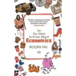 So You Want to Know About Economics