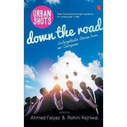 Urban Shots: Down the Road Unforgettable Stories from Our Campuses