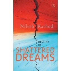 Destiny of Shattered Dreams