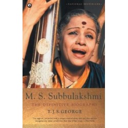 M. S. Subbulakshmi: The Definitive Biography