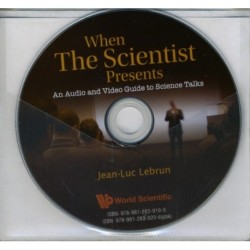When The Scientist Presents: An Audio And Video Guide To Science Talks (With Dvd-rom)