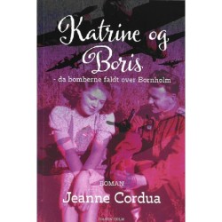 Katrine og Boris: da bomberne faldt over Bornholm