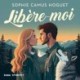 Libère-moi