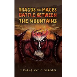 Dragos and Mages: Battle Between the Mountains