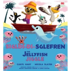 Sigl-di-Sglefren / The Jellyfish Jiggle