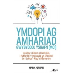 Darllen yn well: Ymdopi Ag Amhariad Gwybyddol Ysgafn (MCI): Ymdopi ag Amhariad Gwybyddol Ysgafn (MCI)