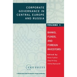 Corporate Governance in Central Europe and Russia: Insiders and the State