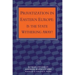 Privatization in Eastern Europe: Is the State Withering Away?