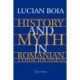 History and Myth in Romanian Consciousness