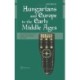 Hungarians and Europe in the Early Middle Ages: An Introduction to Early Hungarian History