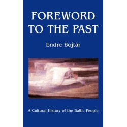 Foreword to The Past: A Cultural History of the Baltic People