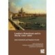 London’s Waterfront and its World, 1666–1800